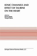 Ionic Channels and Effect of Taurine on the Heart