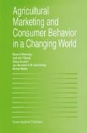 Agricultural Marketing and Consumer Behavior in a Changing World