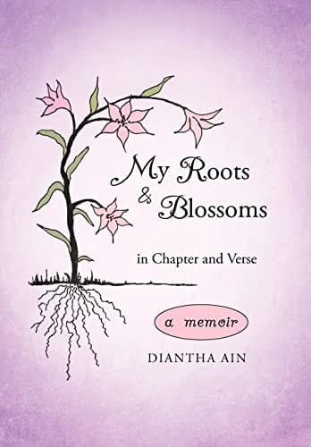 My Roots and Blossoms In Chapter and Verse