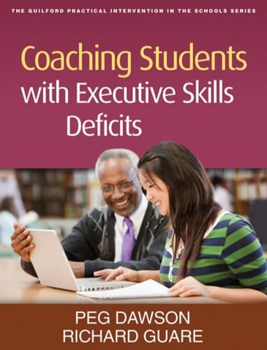 Guilford Practical Intervention in the Schools: Coaching Students with Executive Skills Deficits