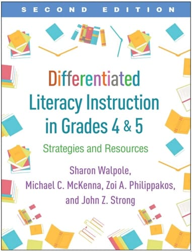 Differentiated Literacy Instruction in Grades 4 and 5 Strategies and Resources