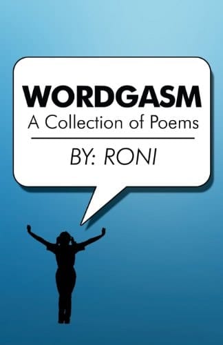 Wordgasm A Collection of Poems