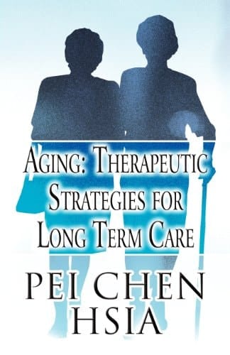 Aging Therapeutic Strategies for Long Term Care