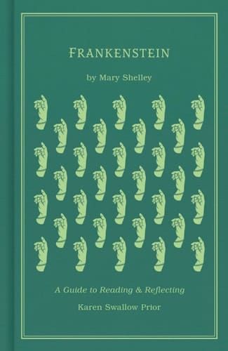 Frankenstein A Guide to Reading and Reflecting