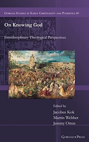 On Knowing God Interdisciplinary Theological Perspectives
