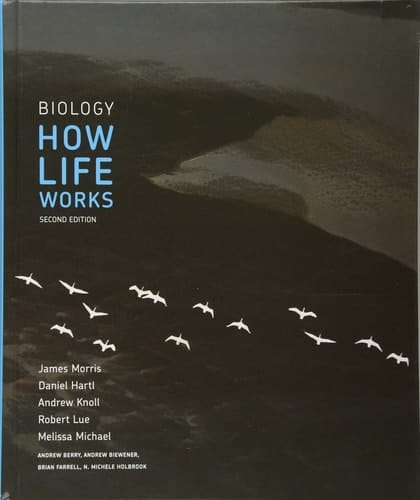 Biology: How Life Works