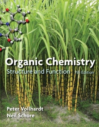 Organic Chemistry: Structure and Function Seventh edition by Vollhardt, K. Peter C., Schore, Neil E. (2014) Hardcover