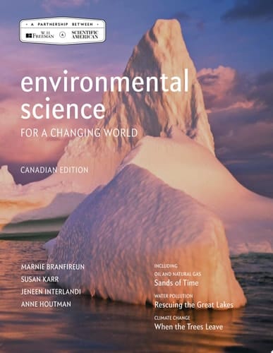 Environmental Science for a Changing World (Canadian Edition)