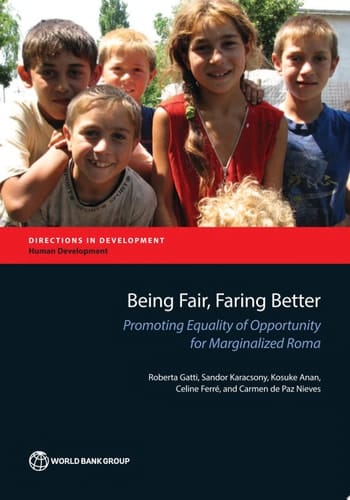 Being Fair, Faring Better Promoting Equality of Opportunity for Marginalized Roma