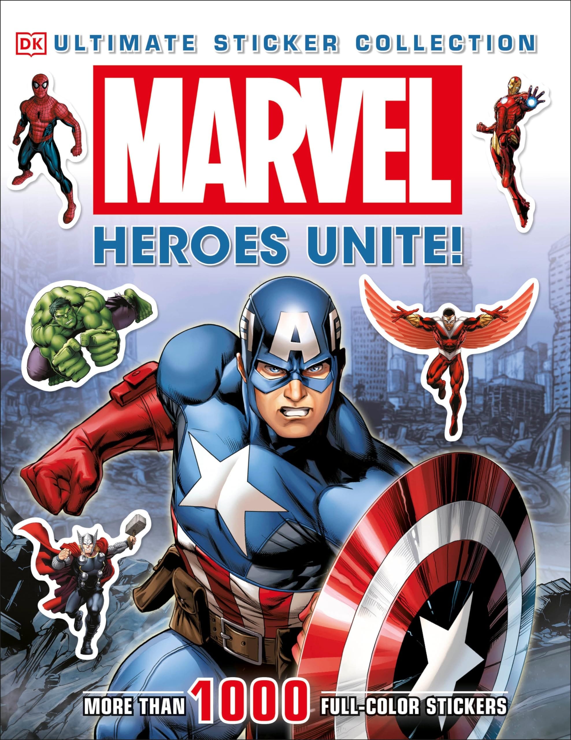 Ultimate Sticker Collection: Marvel: Heroes Unite! More Than 1,000 Reusable Full-Color Stickers