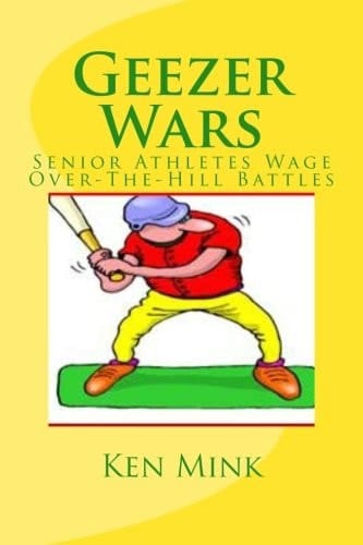 Geezer Wars Senior Athletes Wage Hilarious Over-the-Hill Battles