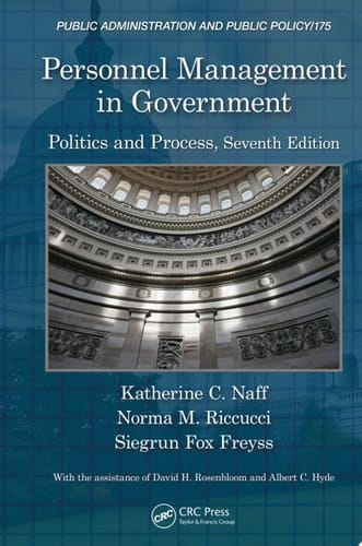 Personnel Management in Government Politics and Process, Seventh Edition