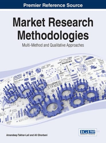 Market Research Methodologies Multi-method and Qualitative Approaches