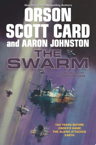 The Swarm The Second Formic War (Volume 1)