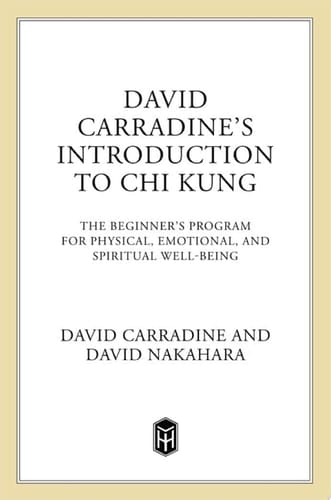 David Carradine's Introduction to Chi Kung