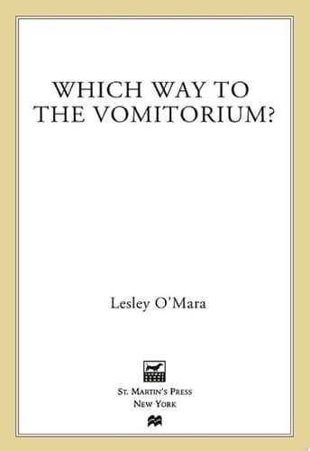 Which Way to the Vomitorium? Vernacular Latin for All Occasions