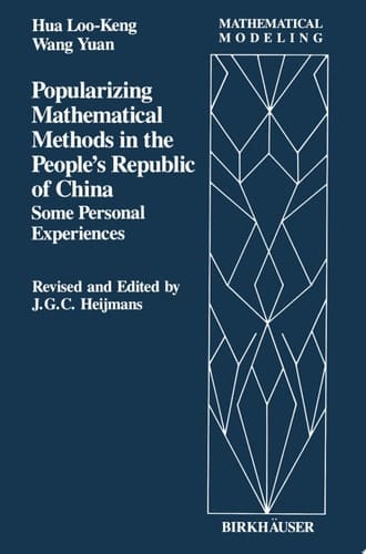 Popularizing Mathematical Methods in the People’s Republic of China Some Personal Experiences