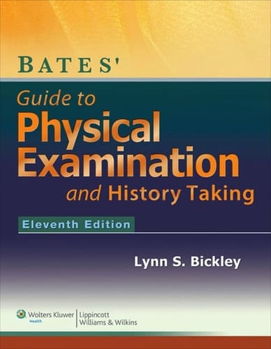 Bates' Guide to Physical Examination and History Taking