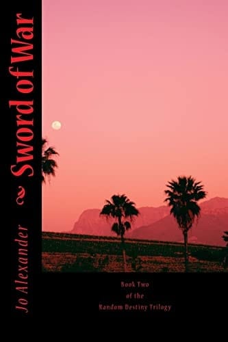 Sword of War Book Two of the Random Destiny Trilogy