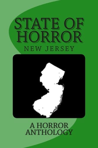 State of Horror New Jersey Horror Anthology