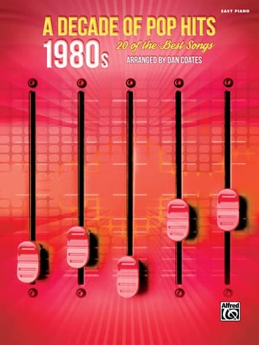 A Decade of Pop Hits -- 1980s 20 of the Best Songs