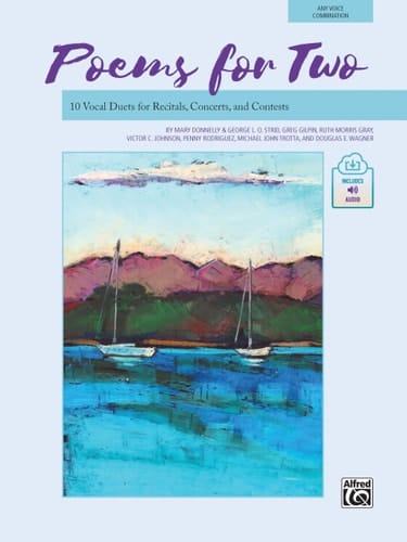 Poems for Two 10 Vocal Duets for Recitals, Concerts, and Contests, Book & Online Audio