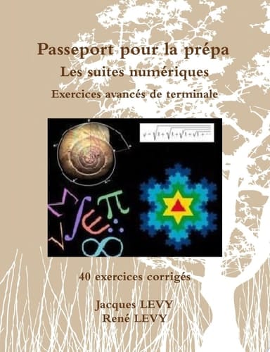 Passeport pour la prépa: Les suites numériques