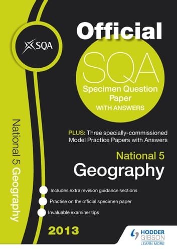 National 5 Geography 2013 Specimen Question Paper & 2013 Model Papers