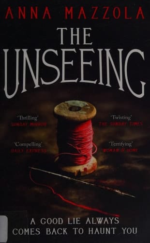 The Unseeing A Twisting Tale of Family Secrets