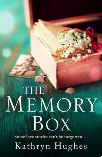 The Memory Box: A heart-breaking historical novel set partly in World War Two, inspired by true events, from the global bestselling author