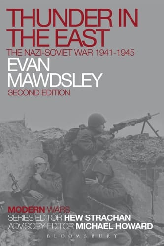Thunder in the East The Nazi-Soviet War 1941-1945