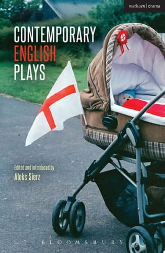 Contemporary English Plays Eden's Empire; Alaska; Shades; A Day at the Racists; The Westbridge