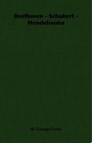 Beethoven - Schubert - Mendelssohn