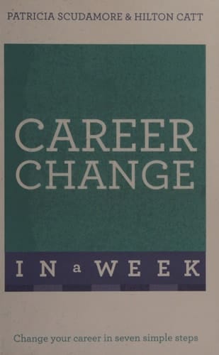 Change Your Career in a Week: Teach Yourself