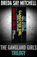 The Gangland Girls Trilogy Geezer Girls, Gangster Girl, Hit Girls