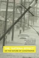 The 'Katrina Effect' On the Nature of Catastrophe