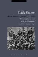Black Shame African Soldiers in Europe, 1914-1922