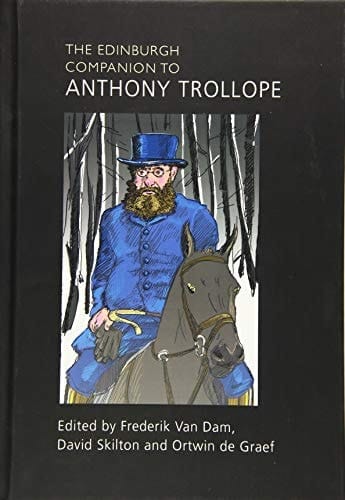 The Edinburgh Companion to Anthony Trollope