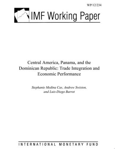 Central America, Panama, and the Dominican Republic Trade Integration and Economic Performance