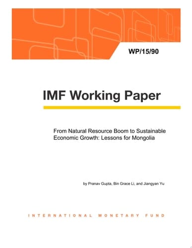 From Natural Resource Boom to Sustainable Economic Growth Lessons for Mongolia