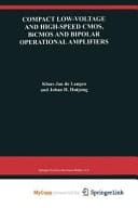 Compact Low-Voltage and High-Speed CMOS, BiCMOS and Bipolar Operational Amplifiers