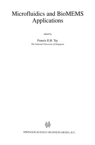 Microfluidics and BioMEMS Applications