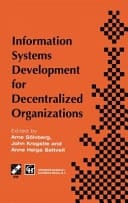Information Systems Development for Decentralized Organizations Proceedings of the IFIP working conference on information systems development for decentralized organizations, 1995
