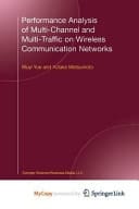 Performance Analysis of Multi-Channel and Multi-Traffic on Wireless Communication Networks