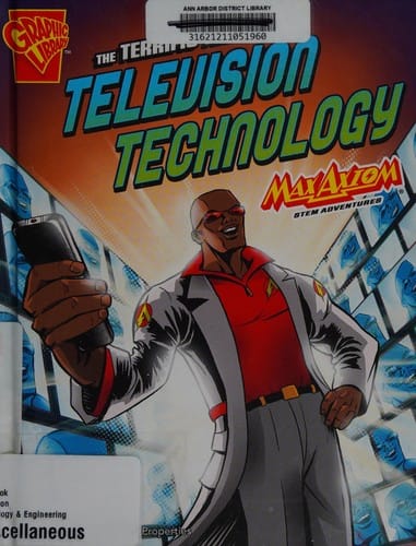 The Terrific Tale Of Television Technology