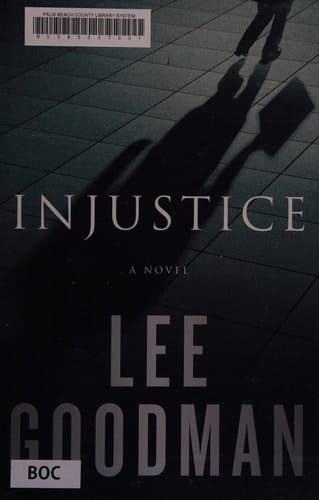 Injustice A Novel