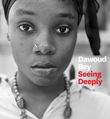 Dawoud Bey Seeing Deeply