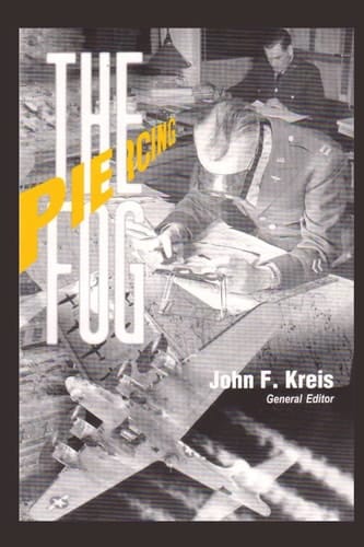 Piercing the Fog Intelligence and Army Air Forces Operations in World War II