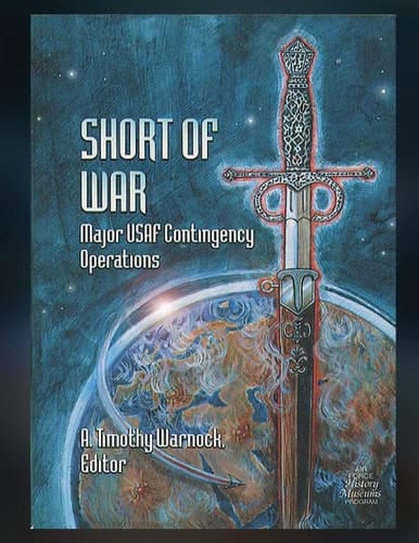 Short of War Major U.S.A.F. Contingency Operations