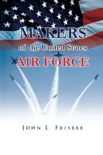 Makers of the United States Air Force